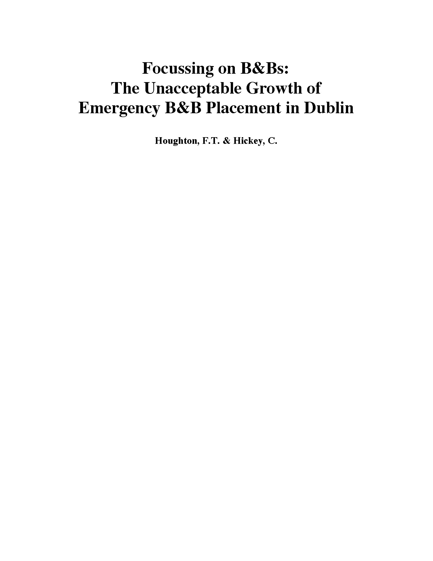 Focusing On B&Bs: The Unacceptable Growth Of Emergency B&B Placement In ...